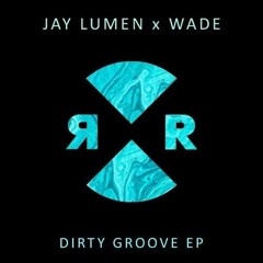 Jay Lumen & Wade - Room 2 [RELIEF]