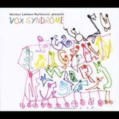 VOX SYNDROM: Green - Orange