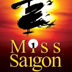 Boi Doi - Miss Saigon