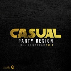 Casual - Party Design MIX - FREE DOWNLOAD!!!