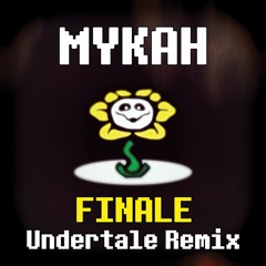 Finale (Undertale Remix)