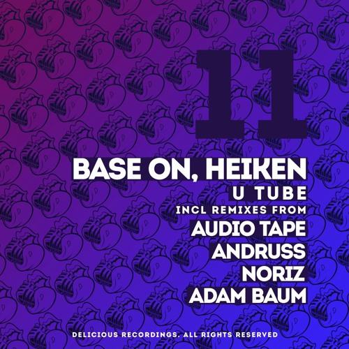 DR011 - Base On, Heiken - U Tube (Andruss Remix) OUT 18 APRIL EXCLUSIVE ON BEATPORT