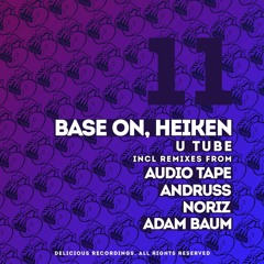 DR011 - Base On, Heiken - U Tube (Original Mix) OUT 18 APRIL EXCLUSIVE ON BEATPORT