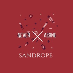 Never Alone by SandroPe'
