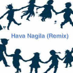 Hava nagila remix