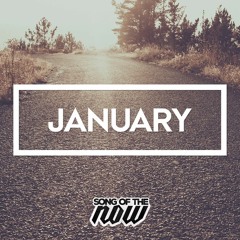 Song of the Now - January 2016 Mix