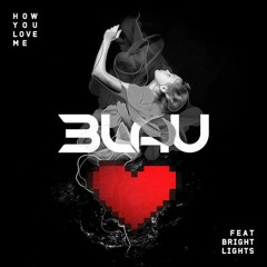 3LAU - How You Love Me Ft.Bright Lights (Pixel Heartz Remix) Free Download