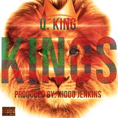 Kings (Produced By Kiddo Jenkins)