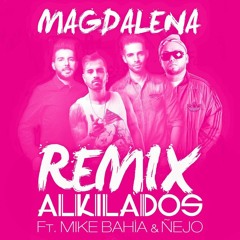 100 Bpm - Alkilados Ft. Mike Bahia Y Nejo - Magdalena