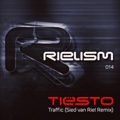 Tiesto - Traffic (Sied Van Riel Remix) OUT NOW