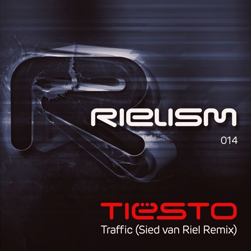 Tiesto - Traffic (Sied Van Riel Remix) OUT NOW