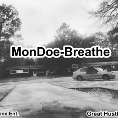 MonDoe- Breathe