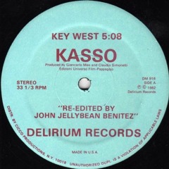 Kasso - Key West ( John '' Jellybean '' Benitez Remix )