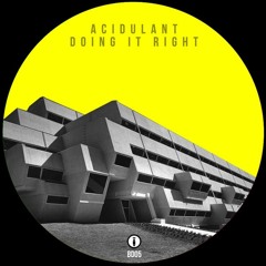 Acidulant - Ladies & House Music