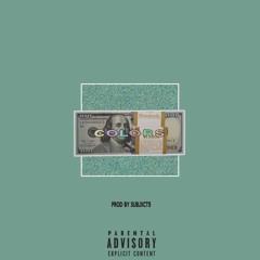 LILSKRT4K- Colors(Prod.By Subjxct 5)*Desperado Exclusive*
