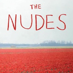 The Nudes - Nowhere To Be