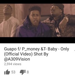 Guapo X P Money X T- Baby