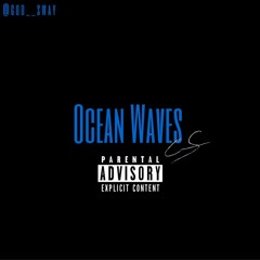 God Sway - Ocean Waves