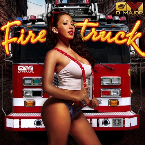 D-Major - FIRE TRUCK