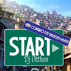 DJ OTTHON  - START 04/04/16