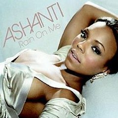 Rain On Me - Ashanti Ft Bow Wow