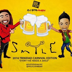 SMYLE v2 [WILLY CHIN - DJ STEPHEN] SOCA 2016