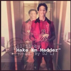 Lil Bibby - Make Em' Madder