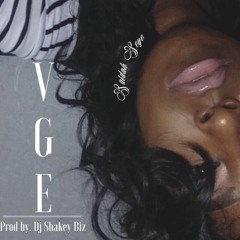 VGE prod by Dj Shakey Biz
