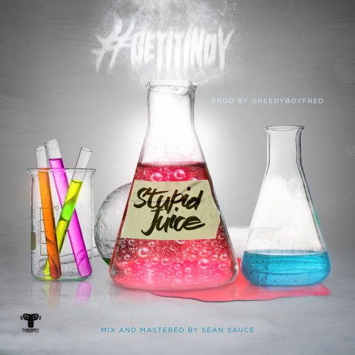 #GetItIndy - Stupid Juice (Prod By. GreedyBoFred)