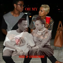 Fuse & Thralonnie - Oh My Prod By.RyanOnDaBeat