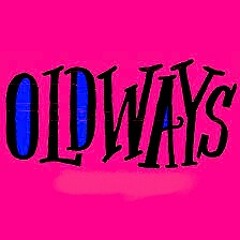 OldWays (Remix) [Prod. By J Oliver]