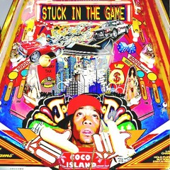 STUCK IN THE GAME - #DIGITRAPPIN