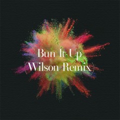 Yellow Claw - Bun It Up (feat. Beenie Man) [Wilson Remix]