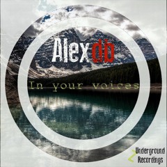 Alex Db - In Your Voices (Original Mix) [Z Underground Recordings]