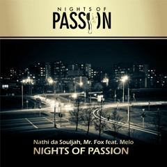 Souljah, Mr.Fox ft. Melo - Nights of Passion