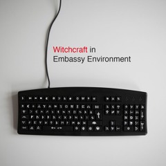 Witchcraft In Embassy Environment