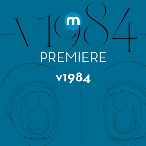Premiere: v1984 'Synchronized Joy And Sorrow'
