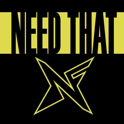 Ninja Funk- Need That