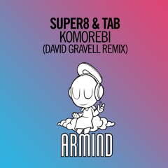 Super8 & Tab - Komorebi (David Gravell Remix) [A State Of Trance 757] [OUT NOW]