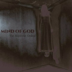 Mind of God - The Supreme Ordeal