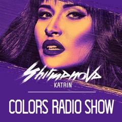 Katrin Shirmanova- Colors Radio Show 025