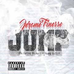 Jump (ft. Produkt X Young Gully)(Prod. Jon C)
