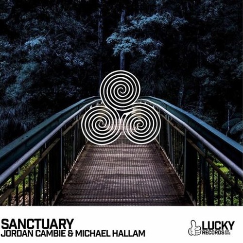 Jordan Cambie & Michael Hallam - Sanctuary (Original Mix)**OUT NOW**