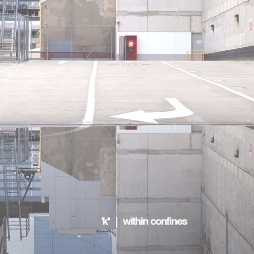 'k' - within confines