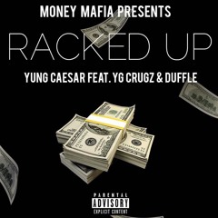 Racked Up feat YG Crugz & Streetpaid Duffle