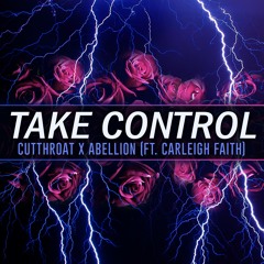 ingrvm X ABELLION - Take Control (ft. Carleigh Faith)