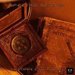 Spectro Senses - Human Culture (Original Mix) ***Free Download***