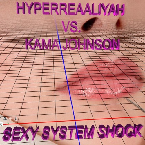 vs. KAMA JOHNSON - SEXY SYSTEM SHOCK