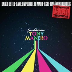 Fundación Tony Manero ft Baccara / Dame Un Poco De Tu Amor