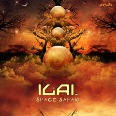 Ilai - Space Safari (Original Mix)